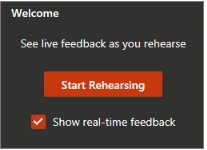 under start rehearsing there is a tick box to activate the real time feedback.
