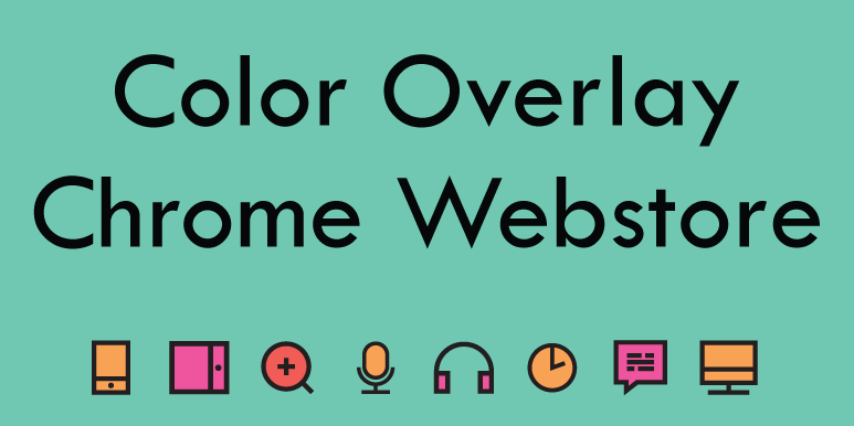 Color Overlay - Reading Online Support (Chrome Webstore)
