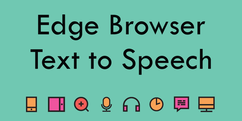 Edge Browser – Reading Tools