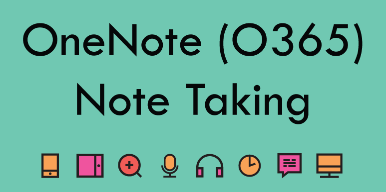 OneNote for Note Taking