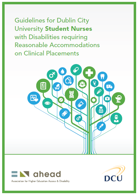 Guidelines for DCU Student Nurses with Disabilities requiring Reasonable Accommodations on Clinical Placements
