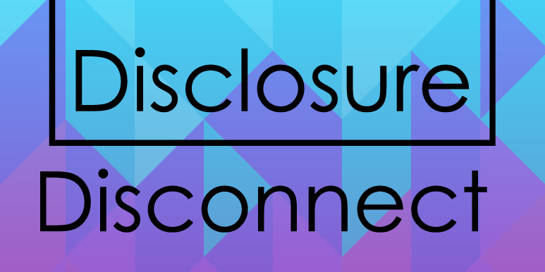 WAMinar: Disclosure Disconnect - 9th February